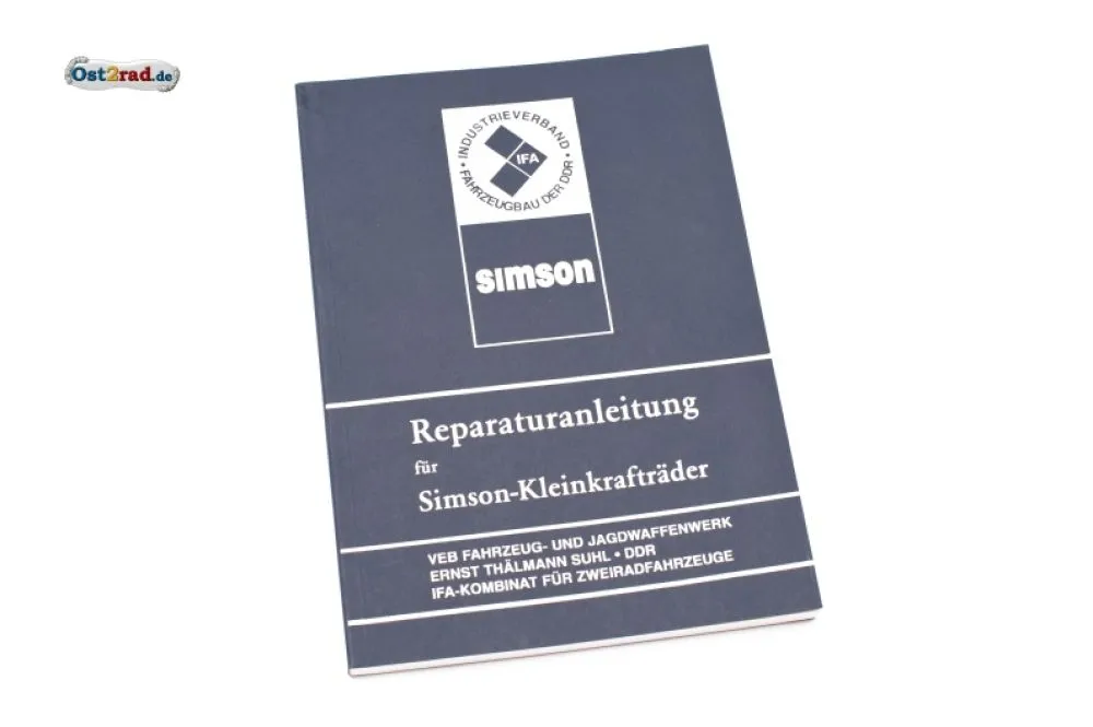 Repair handbook Simson KR51 Schwalbe, SR4, S50, 3-speed Repair handbook Simson KR51 Schwalbe, SR4, S50, 3-speed